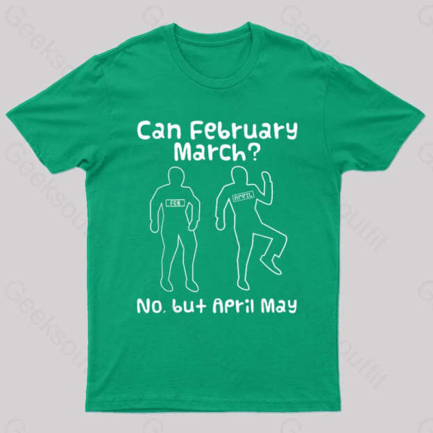 Can February March Nerd T-Shirt Green / S