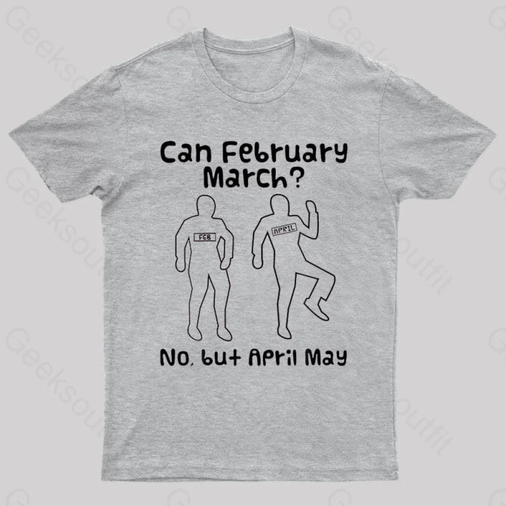 Can February March Nerd T-Shirt Grey / S