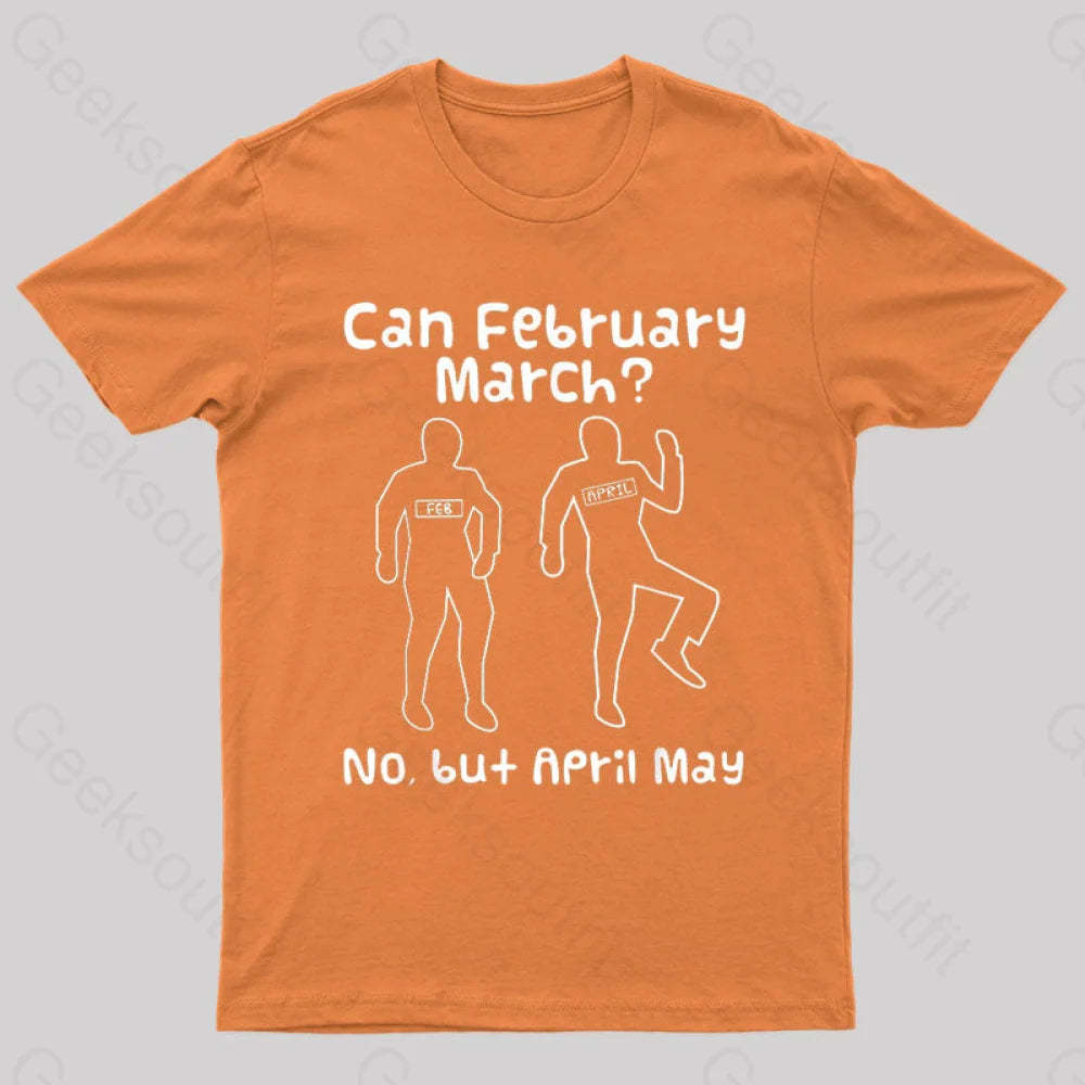 Can February March Nerd T-Shirt Orange / S
