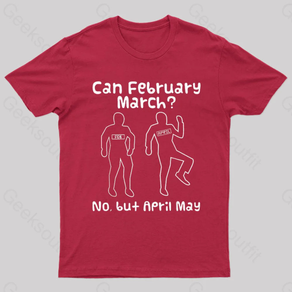 Can February March Nerd T-Shirt Red / S