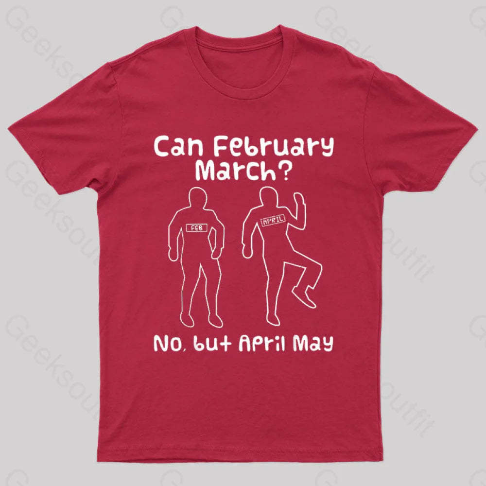 Can February March Nerd T-Shirt Red / S