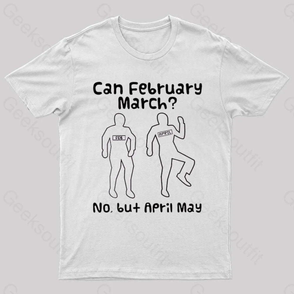 Can February March Nerd T-Shirt White / S