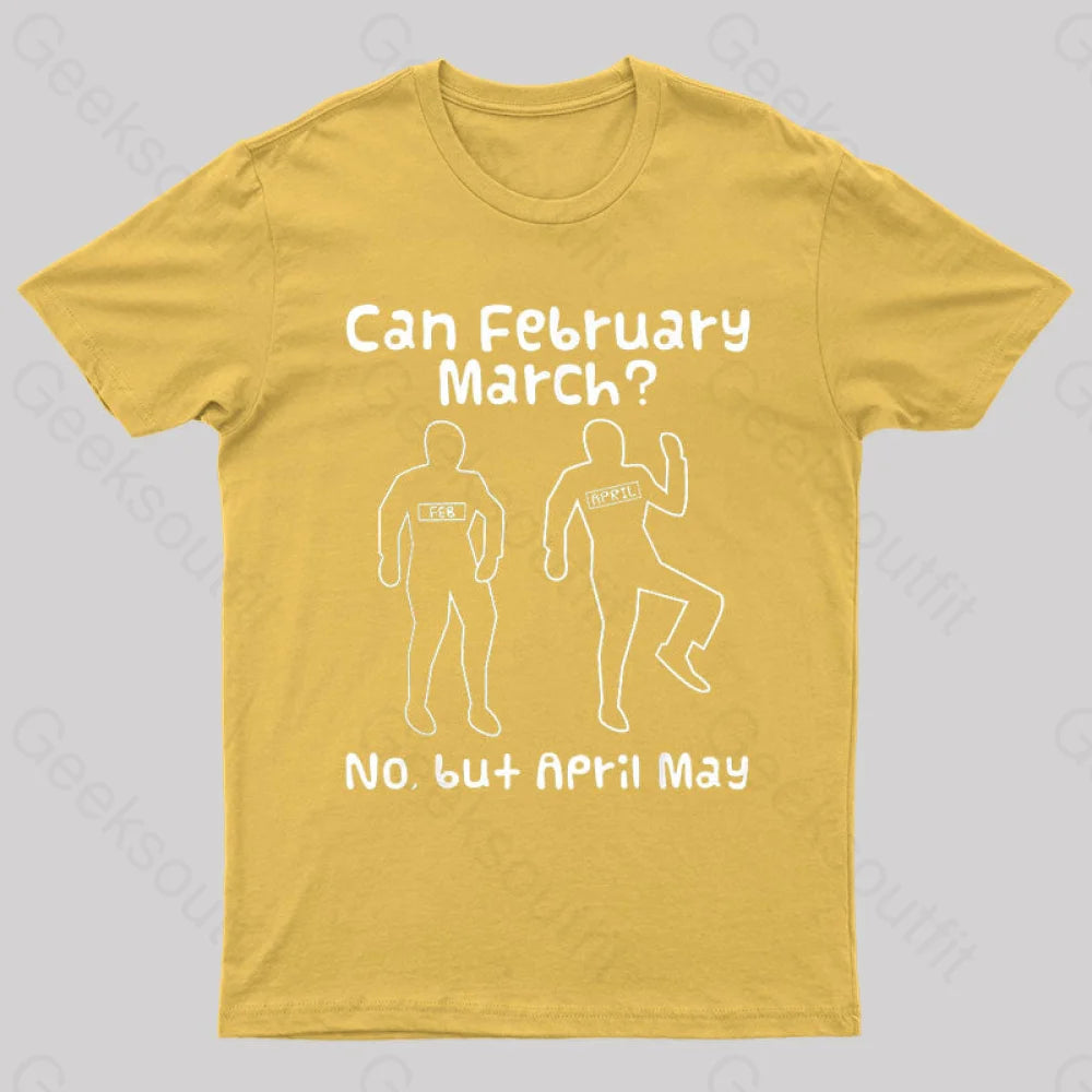 Can February March Nerd T-Shirt Yellow / S