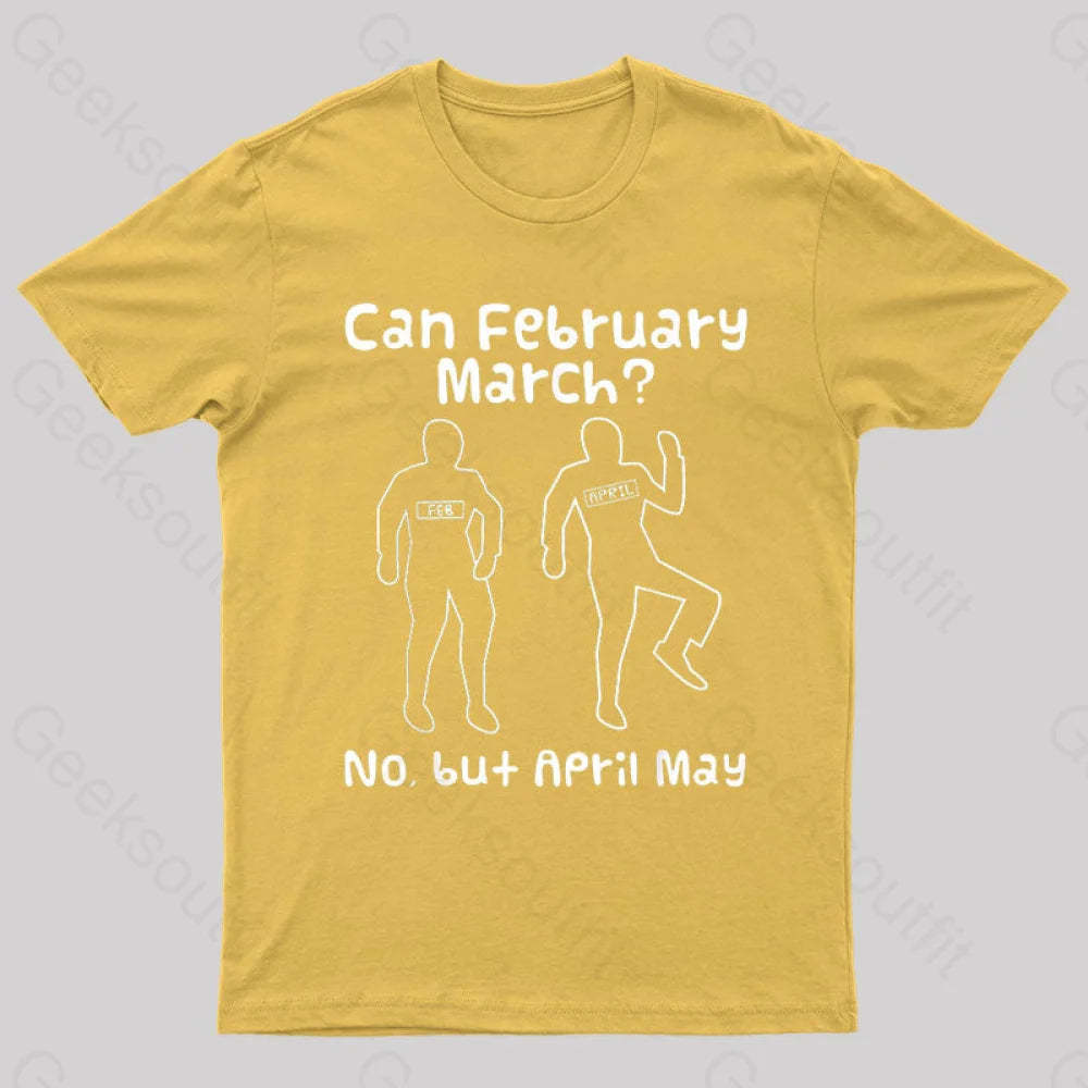 Can February March Nerd T-Shirt Yellow / S