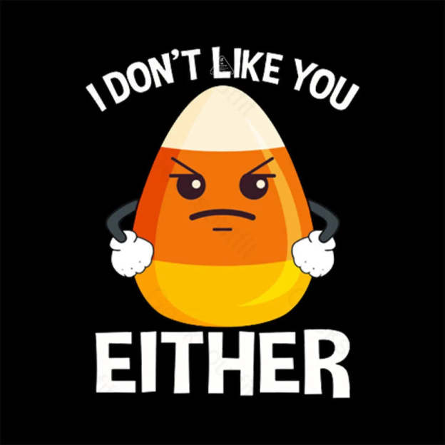 Candycorn I Don’t Like You Either T-Shirt
