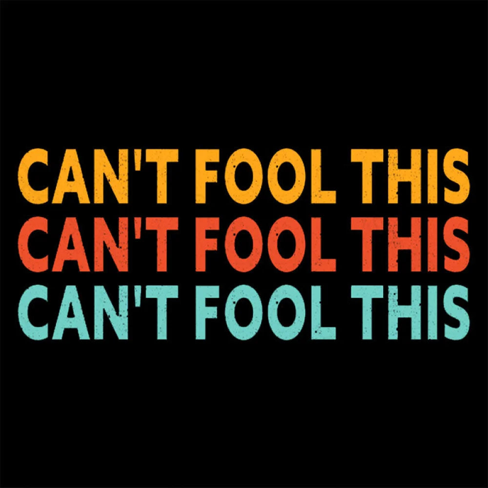 Can’t Fool This Geek T-Shirt