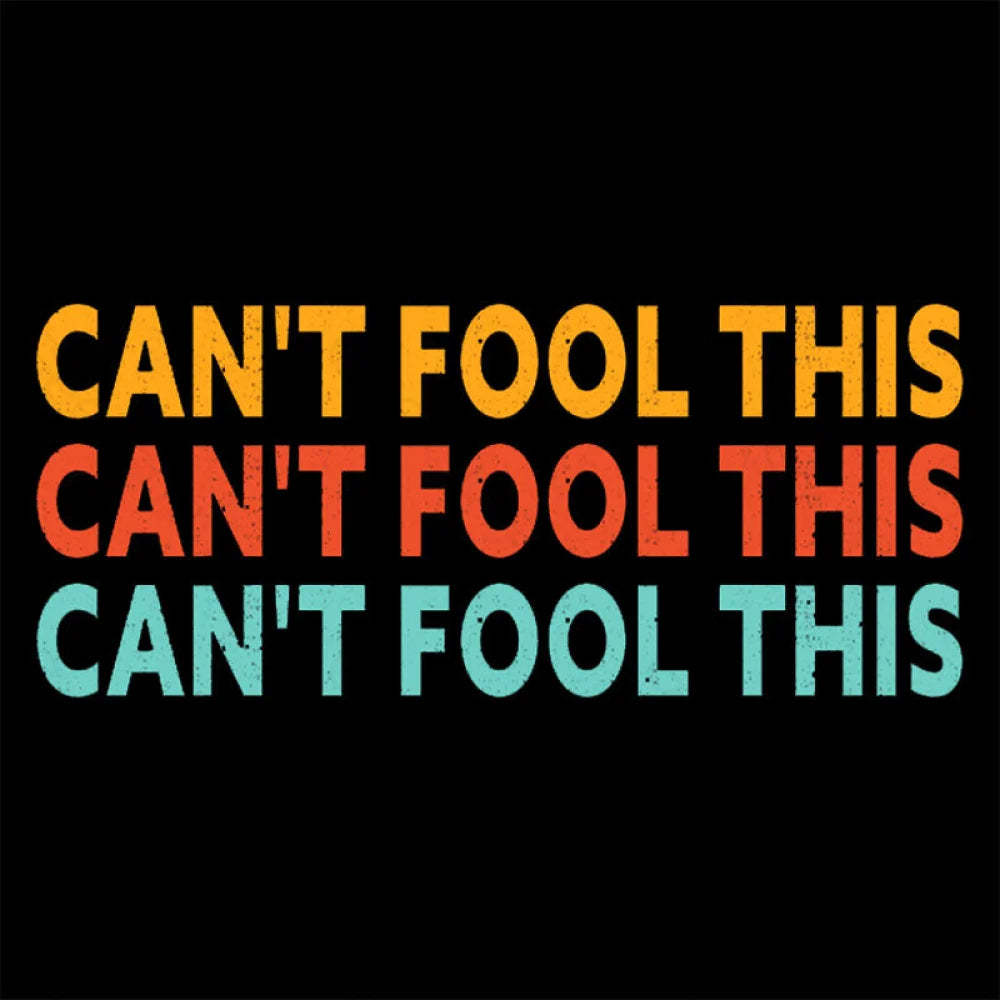 Can’t Fool This Geek T-Shirt