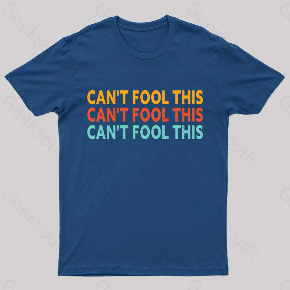 Can’t Fool This Geek T-Shirt Navy / S