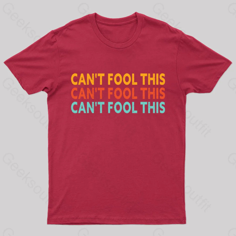 Can’t Fool This Geek T-Shirt Red / S