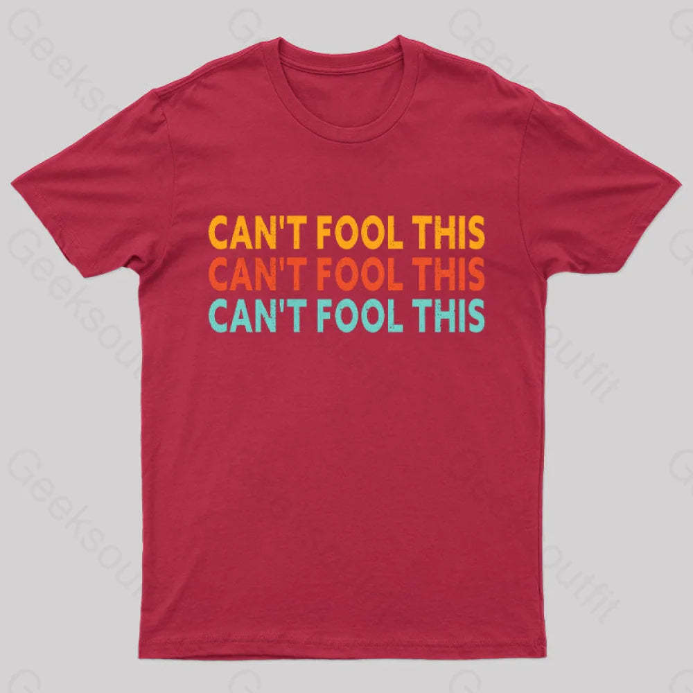 Can’t Fool This Geek T-Shirt Red / S