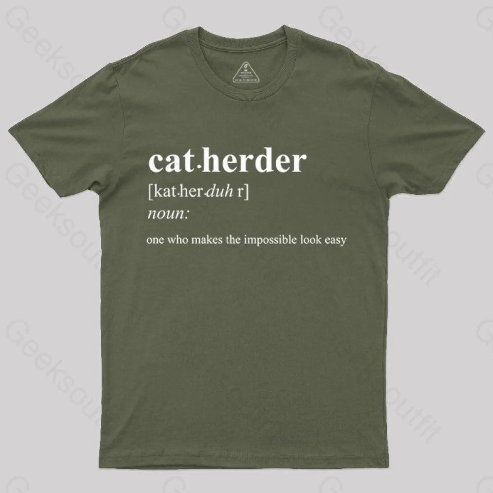 Cat Herder Geek T-Shirt Army Green / S