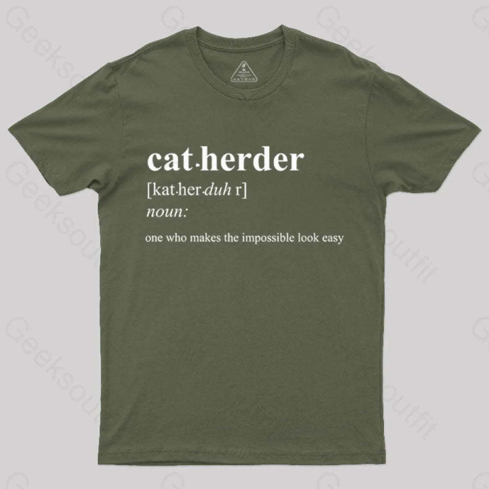 Cat Herder Geek T-Shirt Army Green / S