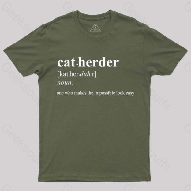 Cat Herder Geek T-Shirt Army Green / S