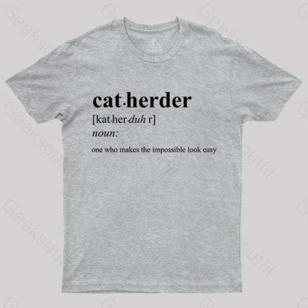 Cat Herder Geek T-Shirt Grey / S