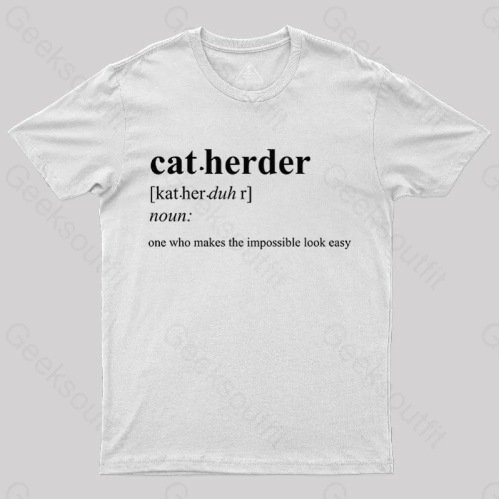 Cat Herder Geek T-Shirt White / S