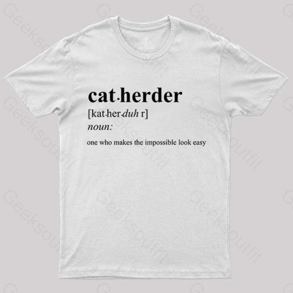Cat Herder Geek T-Shirt White / S