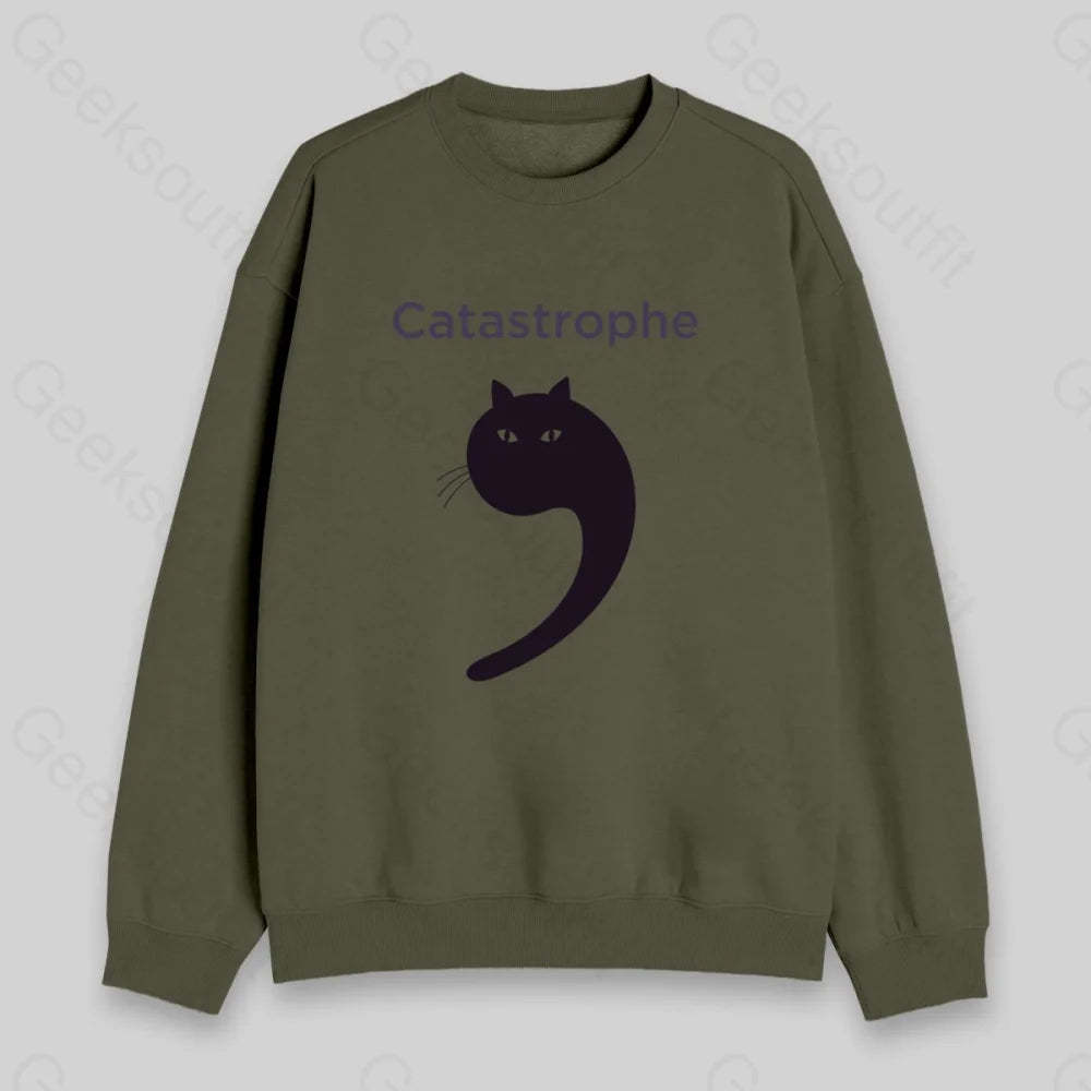 Catastrophe Sweatshirt - Geeksoutfit