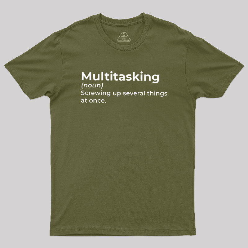 Multitasking Funny Definition Geek T-Shirt