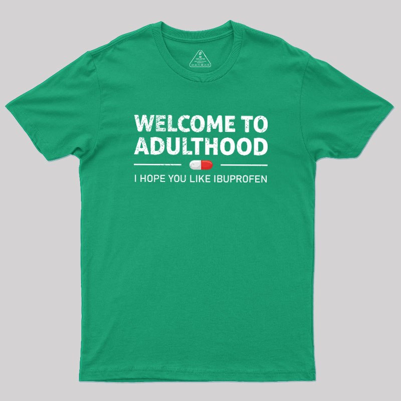 Adulthood T-Shirt
