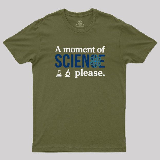The?Science?Moment Geek T-Shirt