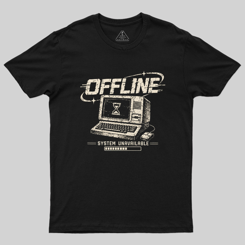 System Unavailable Geek T-Shirt