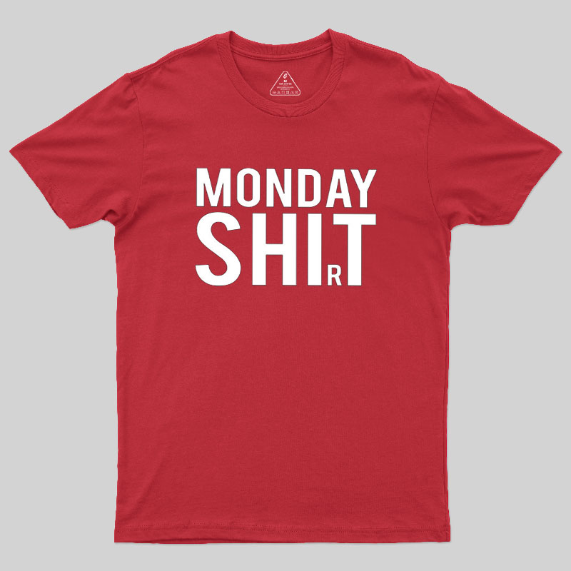 Monday Shirt Geek T-Shirt