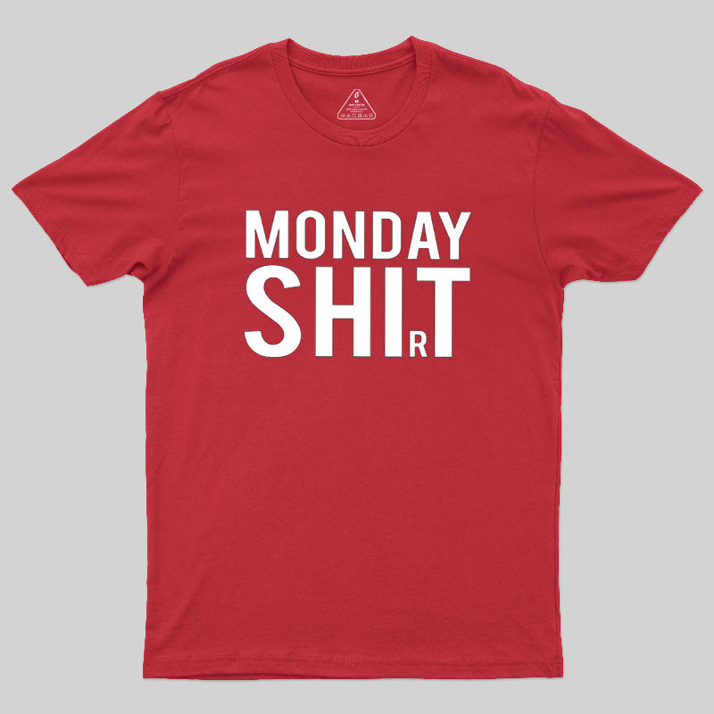 Monday Shirt Geek T-Shirt