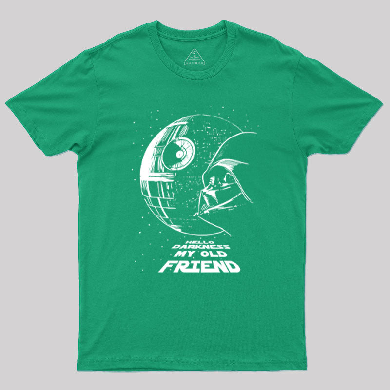 Hello Darkness My Old Friend Geek T-Shirt