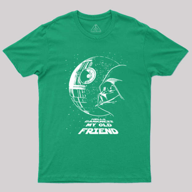 Hello Darkness My Old Friend Geek T-Shirt
