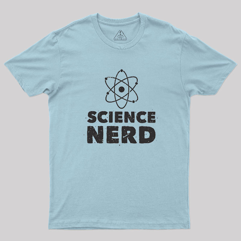 Science Nerd Geek T-Shirt