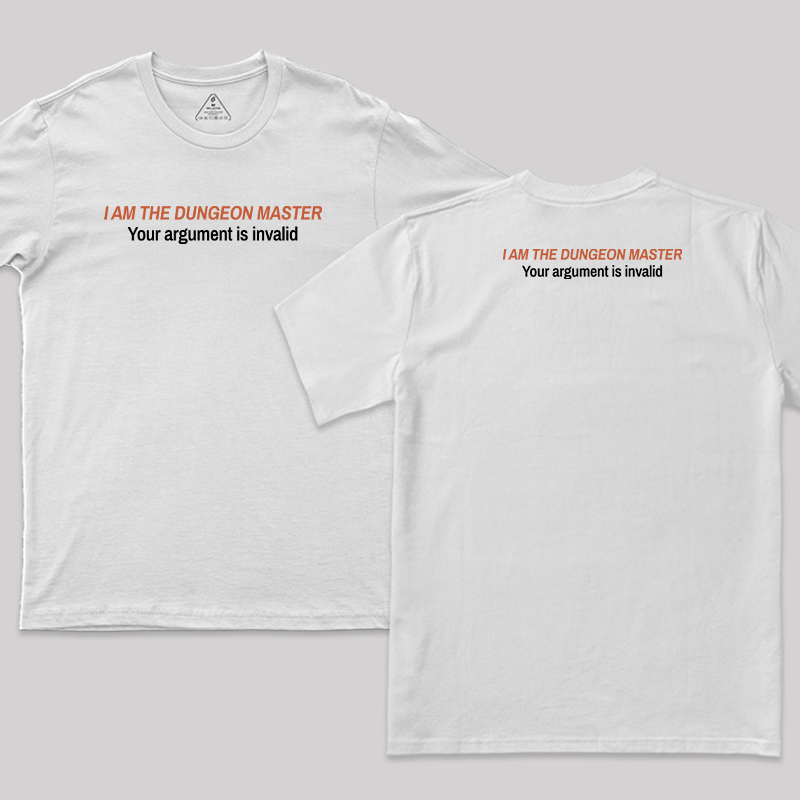 I Am The Dungeon Master Front and Back Printed T-Shirt