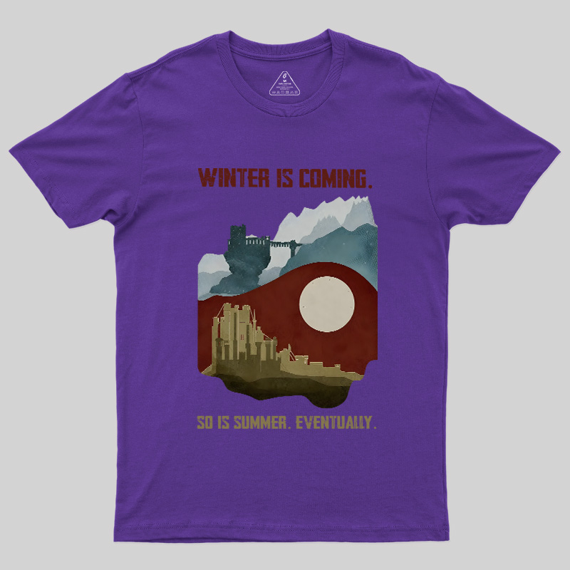 Winter's Coming Summer's Coming Geek T-Shirt