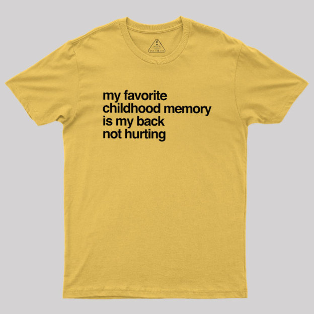 Favorite Childhood Memory Geek T-Shirt
