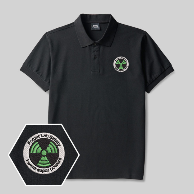 Forget Lab Safety Geek Embroidered Polo Shirts