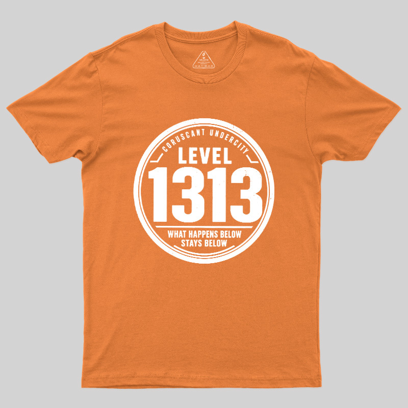 LEVEL 1313 Geek T-Shirt