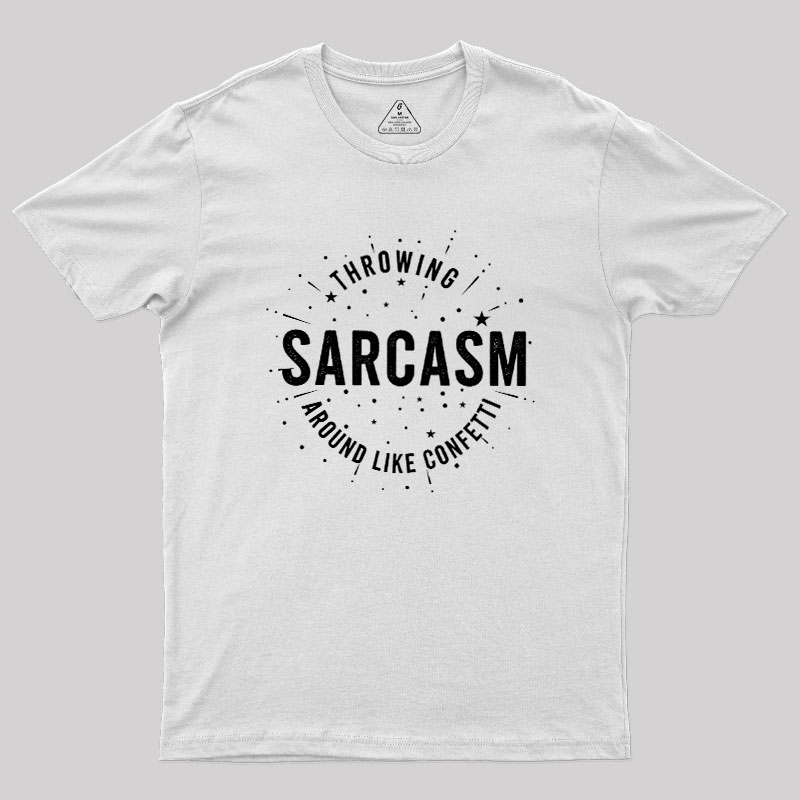 Throwing Sarcasm Geek T-Shirt