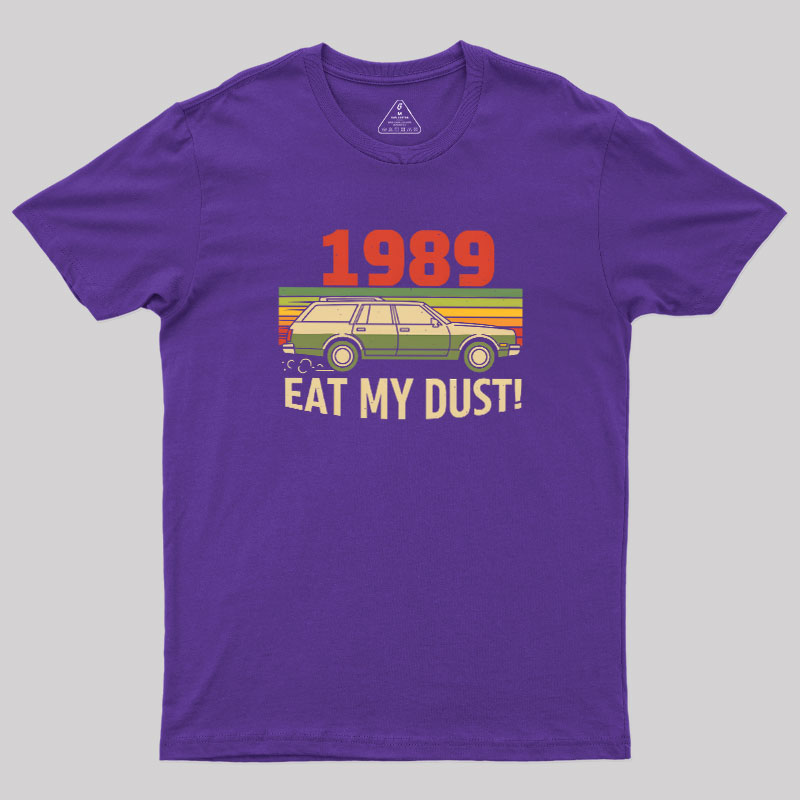 Vintage Wagon: Eat My Dust Geek T-Shirt