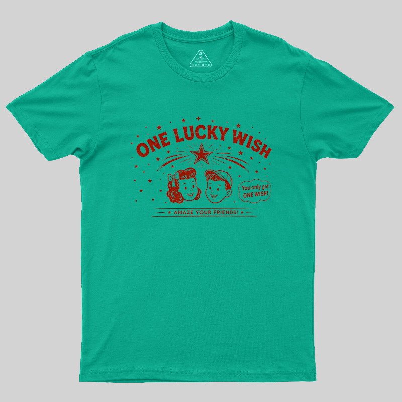 One Lucky Wish Geek T-Shirt