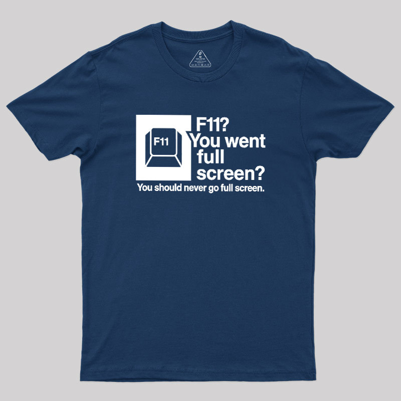 F11 Geek T-Shirt