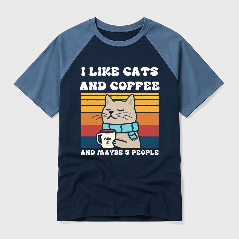 I Like Cats And Coffee And Maybe 3 People Geek Retro Raglan T-Shirt