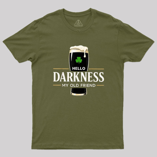 Hello Darkness My Old Friend Humour Geek T-Shirt