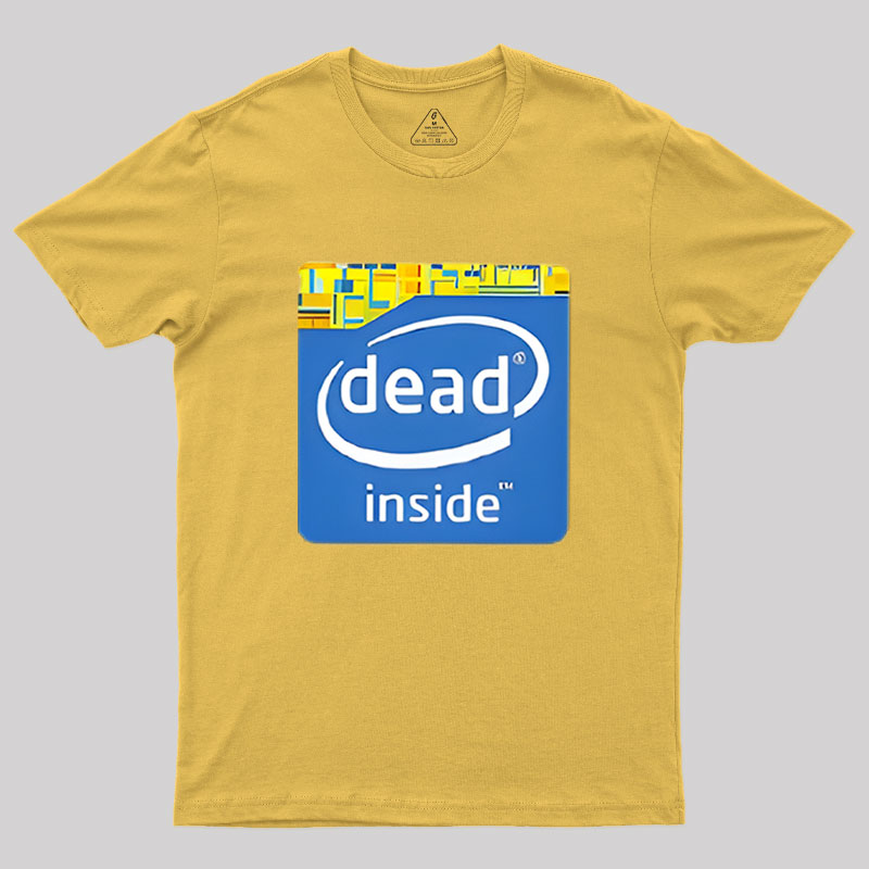 Dead Inside Geek T-Shirt