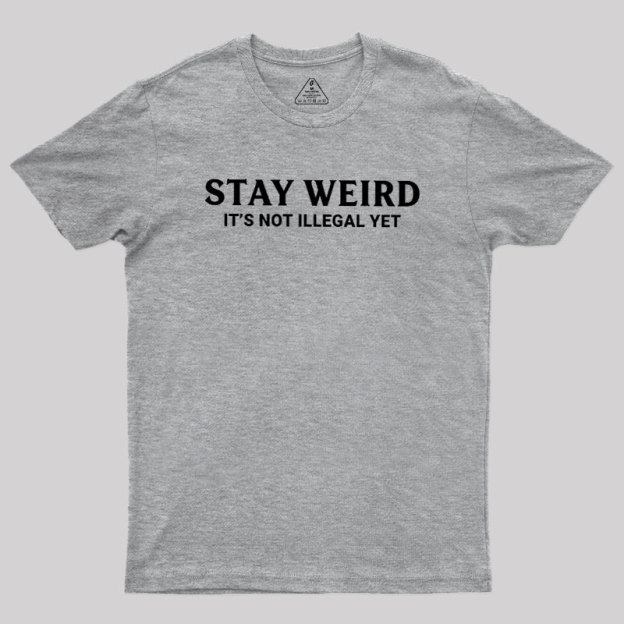 Not Illegal Yet Geek T-Shirt