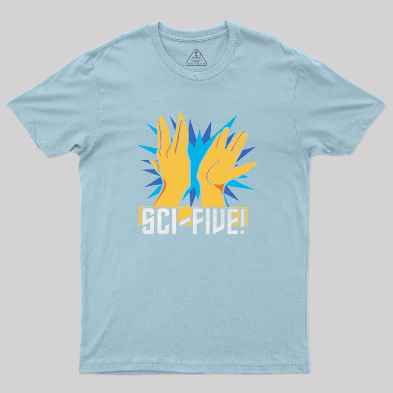 Sci-Five! Geek T-Shirt