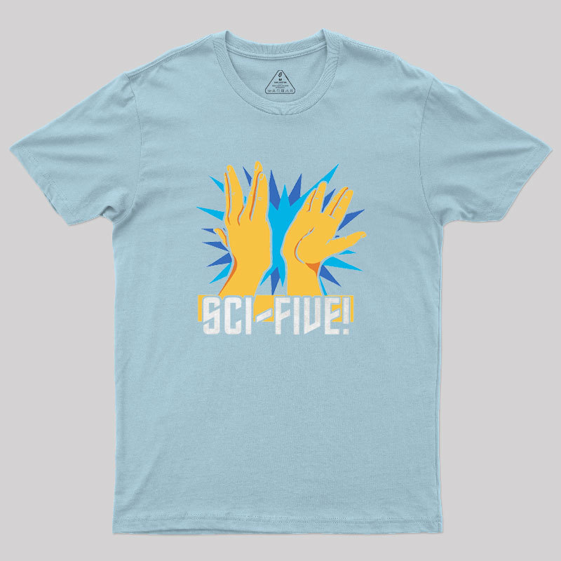 Sci-Five! Geek T-Shirt