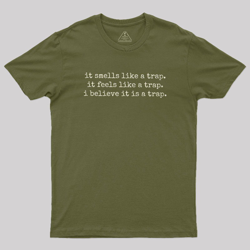 The Obvious Trap Geek T-Shirt