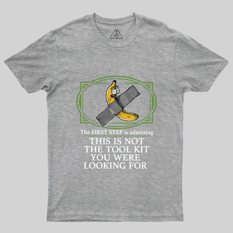 This Is Not The Tool Kit You Were Looking For Geek T-Shirt