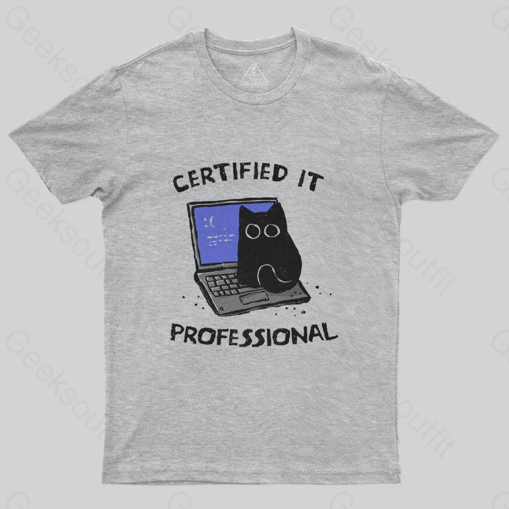 Certified IT Professional T-Shirt - Geeksoutfit