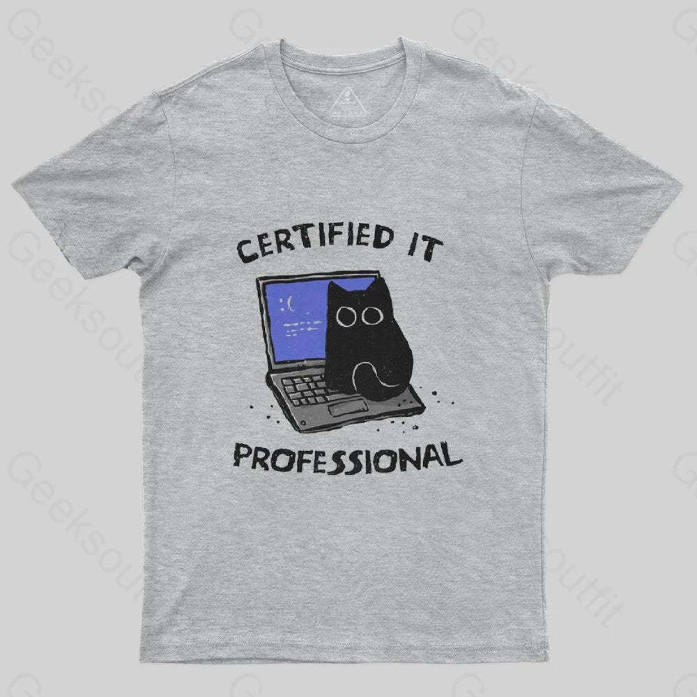 Certified IT Professional T-Shirt - Geeksoutfit