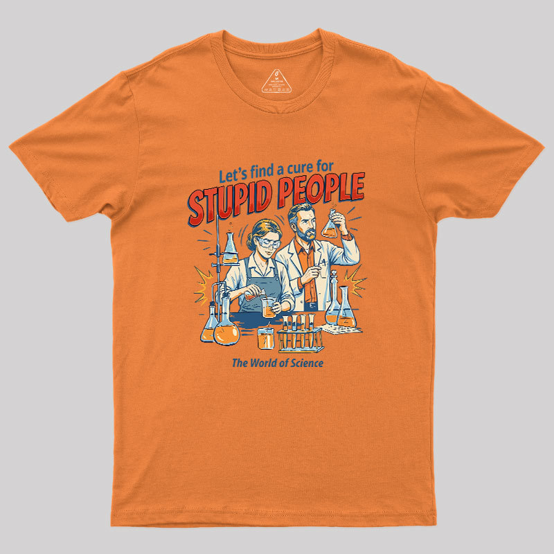 The Cure for Idiocy Geek T-Shirt